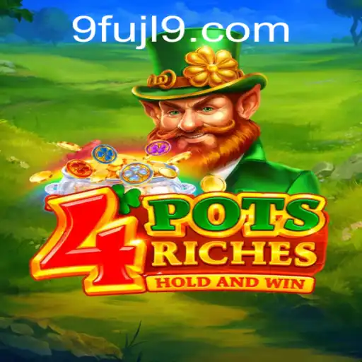 The Exciting World of 4potsriches: A Deep Dive into Gameplay and Rules with FUJL9
