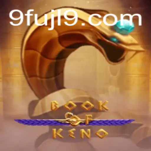 Exploring the Exciting World of BookOfKeno: A Thrilling Game Experience