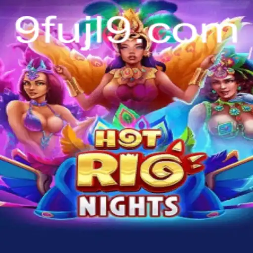 Discover the Thrilling World of HotRioNights with FUJL9