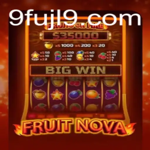 Discovering the Exciting World of FruitNova: A Journey With FUJL9