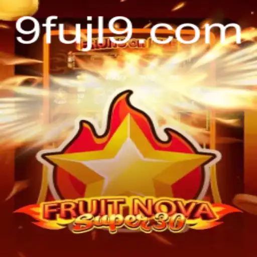 FruitrNovaSupe30: The Ultimate Gaming Experience with Cutting-Edge Features