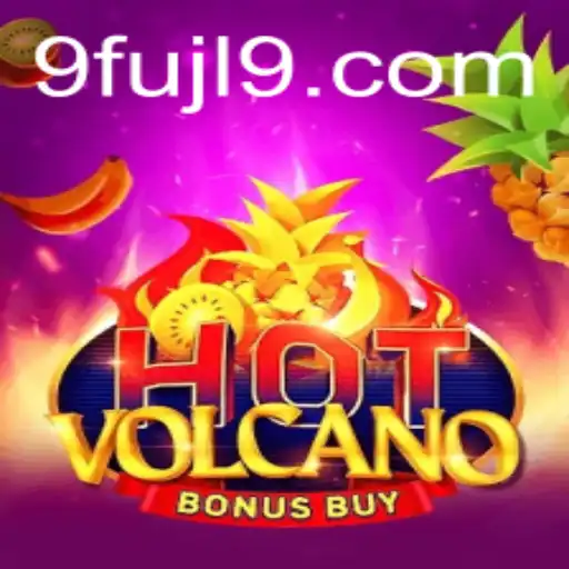Exploring the Exciting World of HotVolcanoBonusBuy and FUJL9