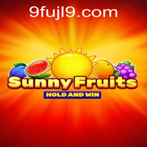 Discover the Thrills of SunnyFruits