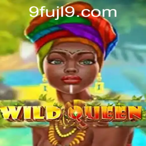 Immersive Gameplay Experience with 'WildQueen': A New Adventure Awaits